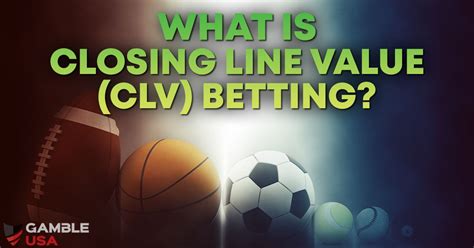 Closing Line Value — What is CLV in sports betting.